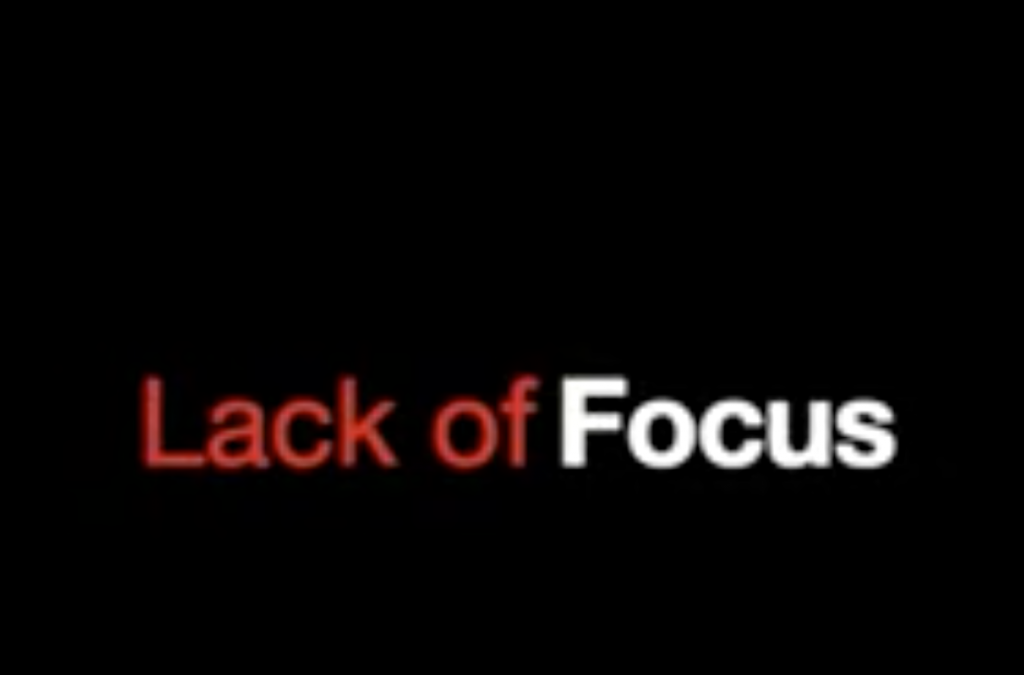 Lack of Focus by Poppy Blandford